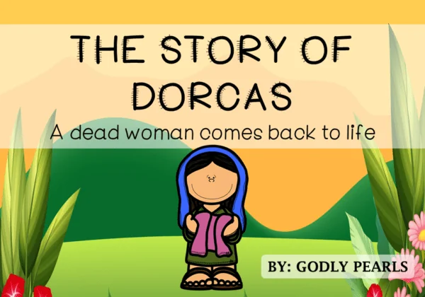 The story of Dorcas