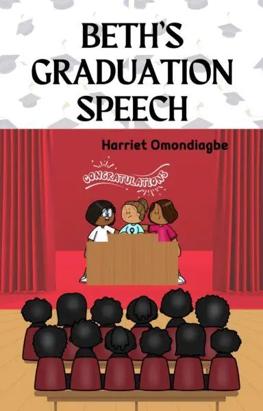 Christian eBook for Kids - Beth's graduation speech, Christian Children's Books, Harriet Omondiagbe, Children's christian book, Free Christian children's books PDF, Christian Children's books online free, Best children's books about Jesus, christian books for ages 6-8, christian story books for 8-10 year olds, Christian picture books, Christian Books For Kids