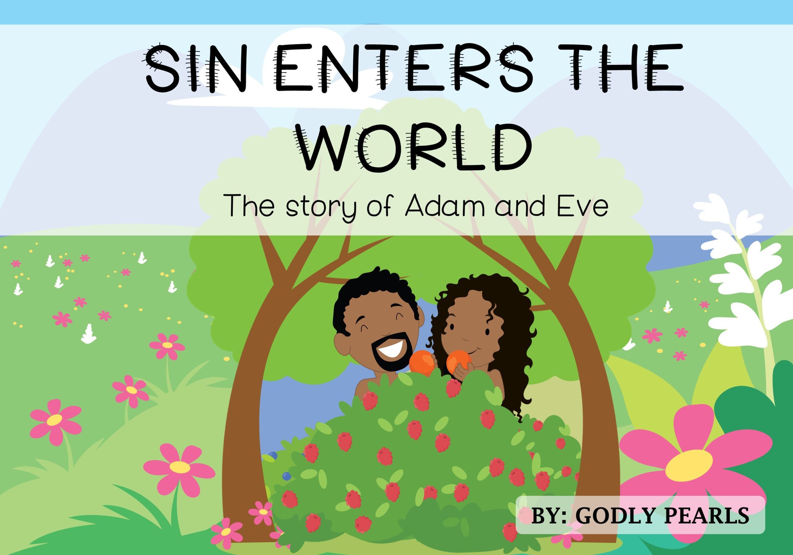 Sin enters the world – The story of Adam and Eve