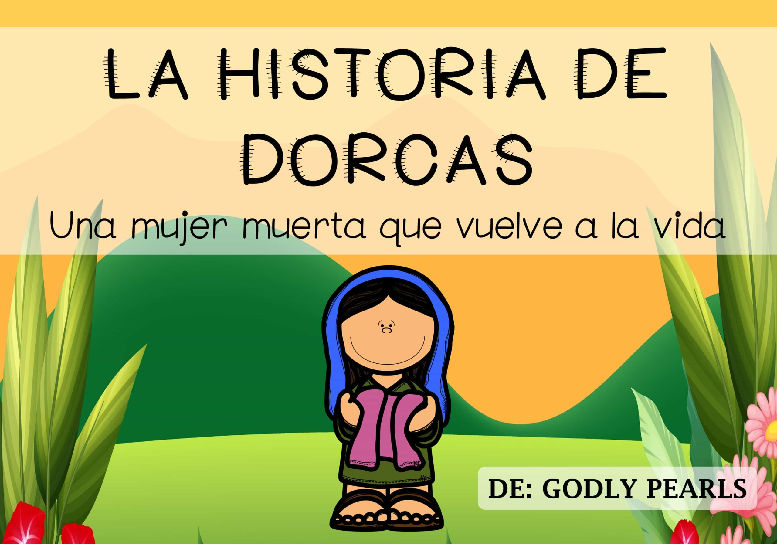 La historia de Dorcas