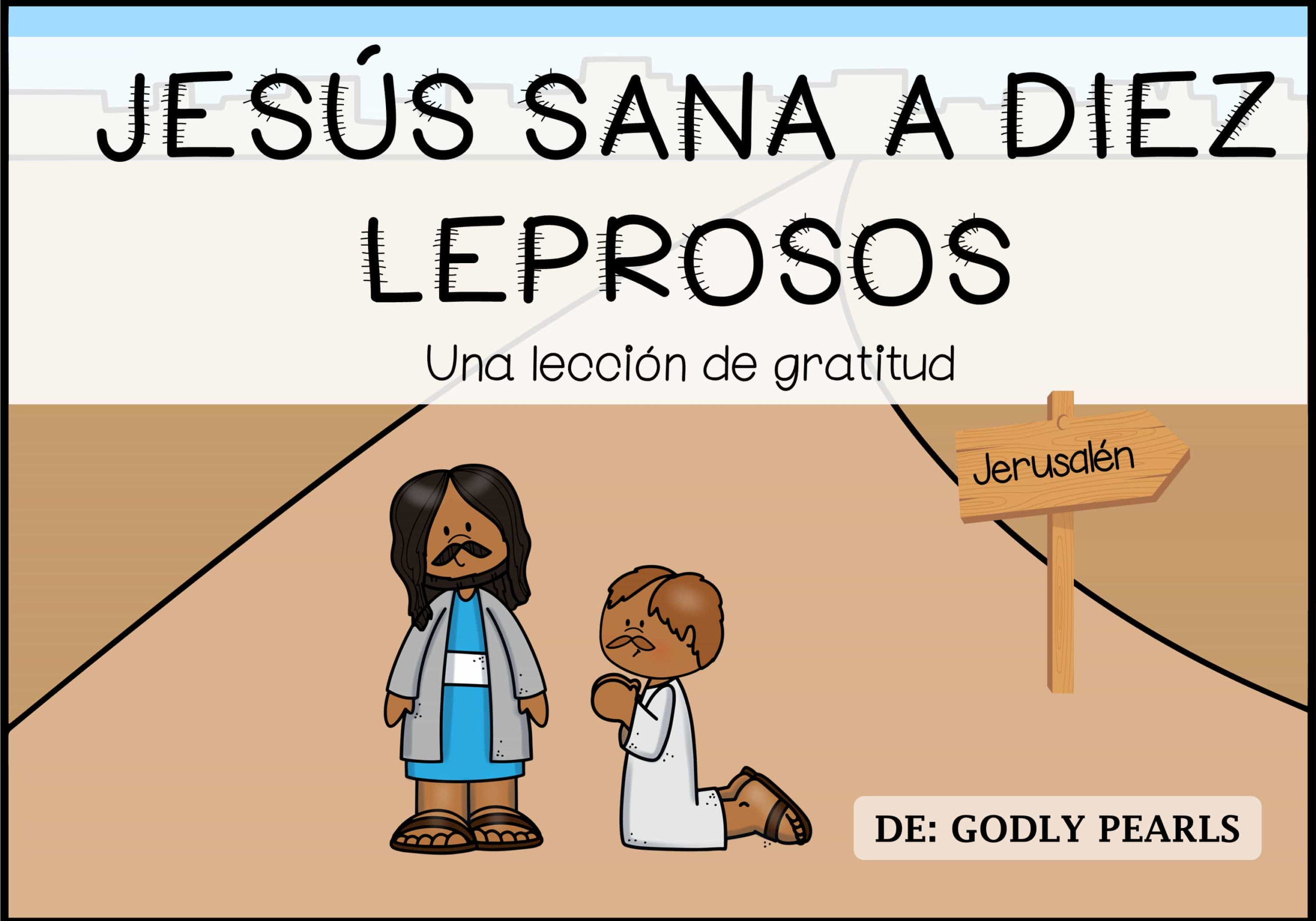 Jesús sana a diez leprosos