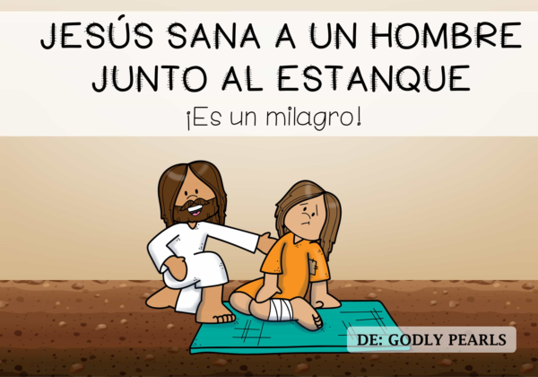 Dibujo animado de Jesús curando a un hombre junto a un estanque; texto en la imagen indica que es un milagro.