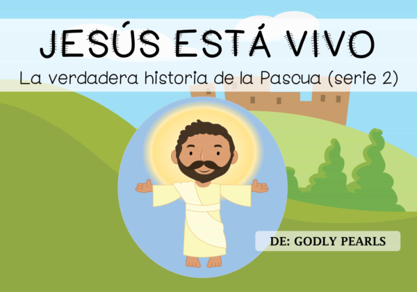 Poster for a Bible series: 'Jesús está vivo' with subtitle 'La verdadera historia de la Pascua (serie 2)' over a sunny landscape.